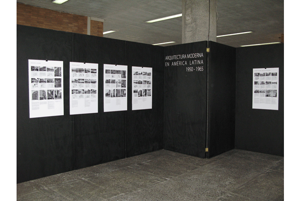 Exposición Arquitectura Moderna en América Latina. UNAM, México, D.F.